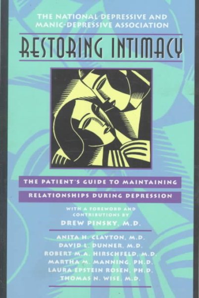 Restoring Intimacy: The Patient's Guide to Maintaining Relationships During Depression cover