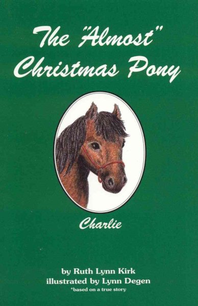 The Almost Christmas Pony: Charlie