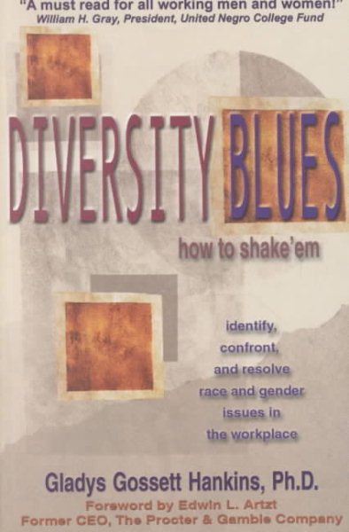 Diversity Blues:  How To Shake 'Em