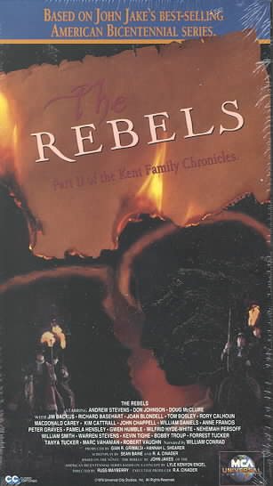The Rebels: Part 2 of the Kent Family Chronicles [VHS] cover