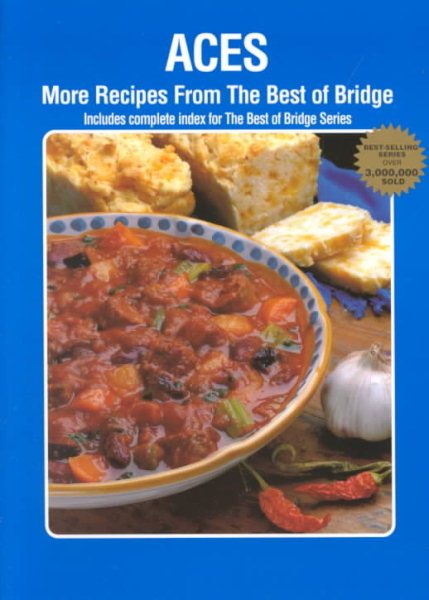 Aces: More Recipes from the Best of Bridge (Includes complete index for The Best of Bridge Series) cover