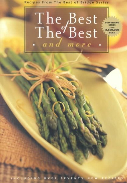 The Best of The Best and More (1 in a series of 7 cookbooks) cover