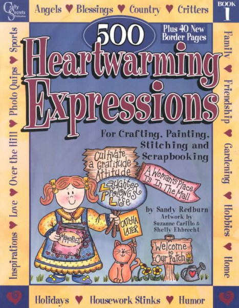 500 Heartwarming Expressions for Crafting, Painting, Stitching & Scrapbooking