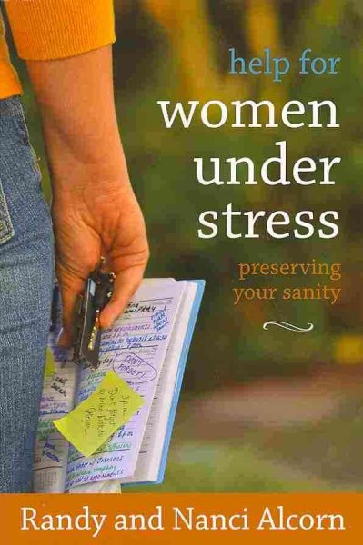 Help for Women Under Stress: Preserving Your Sanity