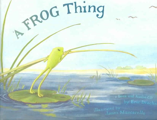 A Frog Thing (with Audio CD)