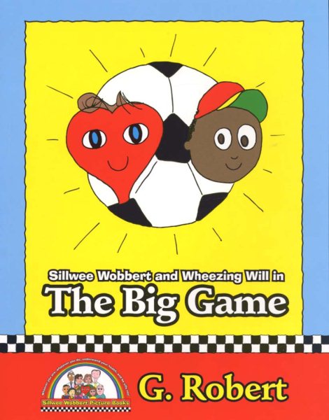 Sillwee Wobbert and Wheezing Will in the Big Game cover