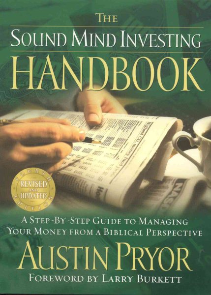 The Sound Mind Investing Handbook: A Step-By-Step Guide to Managing Your Money from a Biblical Perspective cover