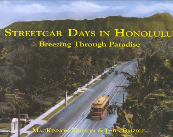 Streetcar Days in Honolulu: Breezing Through Paradise cover