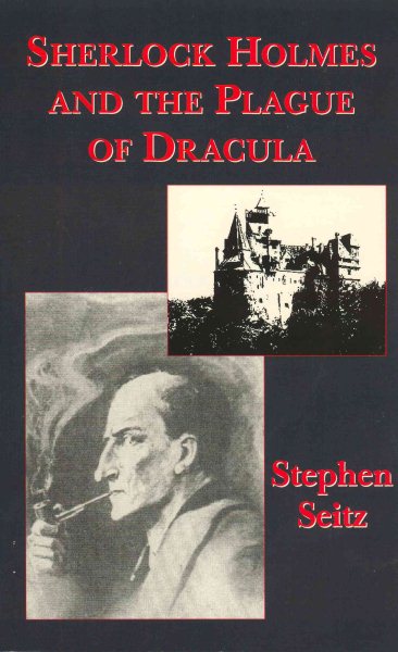 Sherlock Holmes and the Plague of Dracula cover