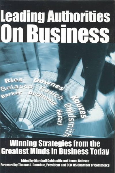 Leading Authorities On Business: Winning Strategies from the Greatest Minds in Business Today cover