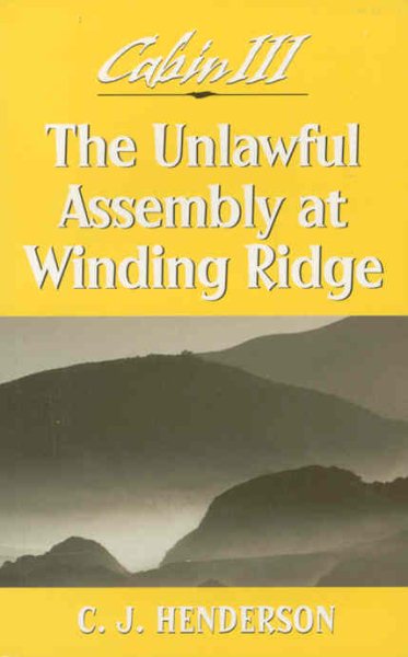 Cabin III: The Unlawful Assembly at Winding Ridge cover