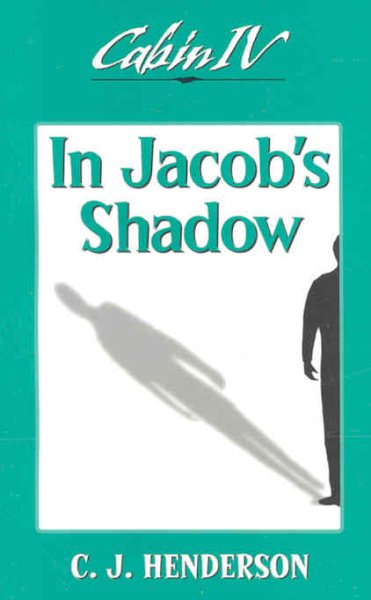 Cabin IV: In Jacob's Shadow cover