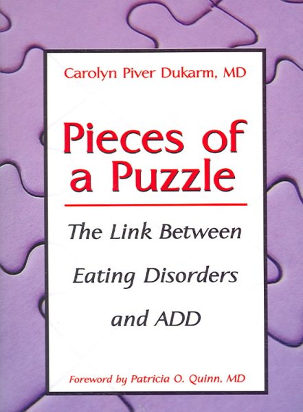 Pieces of a Puzzle: The Link Between Eating Disorders and ADD cover