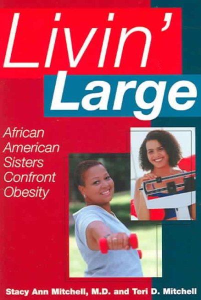 Livin' Large: African American Sisters Confront Obesity