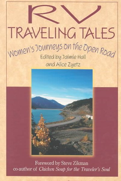 RV Traveling Tales: Women's Journeys on the Open Road