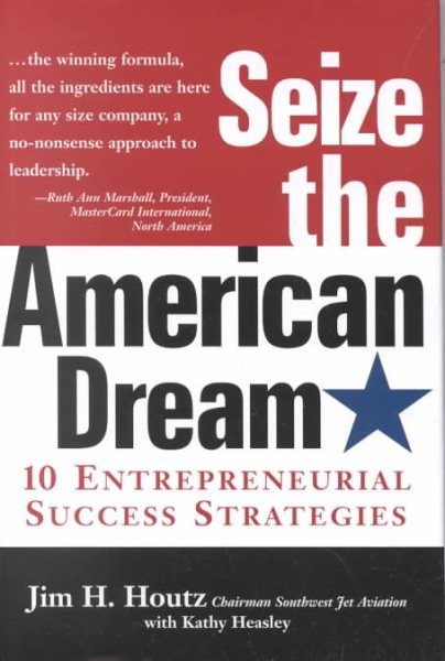 Seize the American Dream: 10 Entrepreneurial Success Strategies cover