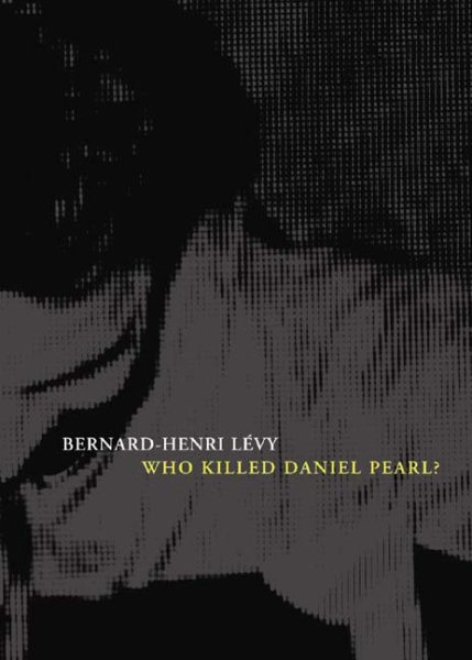 Who Killed Daniel Pearl? cover