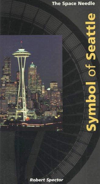 Space Needle: Symbol of Seattle cover