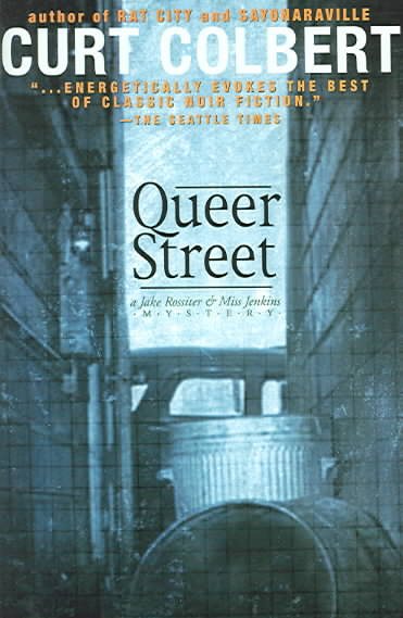Queer Street (Jake Rossiter and Miss Jenkins Mystery)