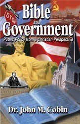 Bible and Goverment: Public Policy from a Christian Perspective cover