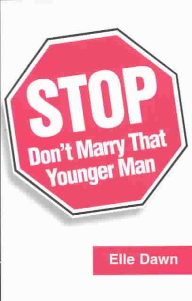 Stop, Don't Marry That Younger Man cover