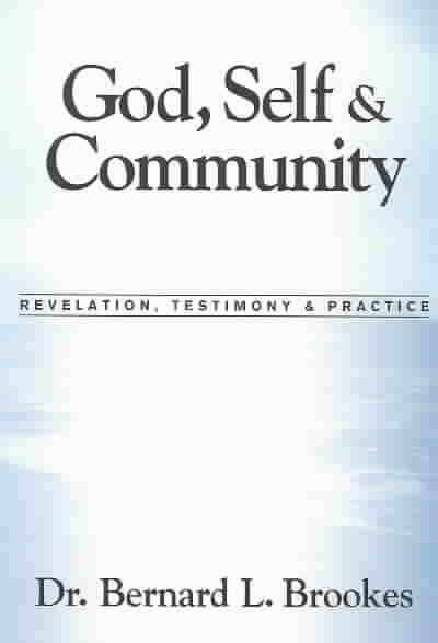 God, Self & Community: Revelation, Testimony & Practice cover