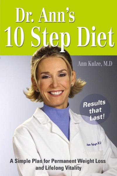 Dr Ann's 10-step Diet: A Simple Plan For Permanent Weight Loss And Lifelong Vitality cover