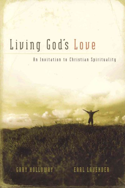 Living God's Love: An Invitation to Christian Spirituality cover