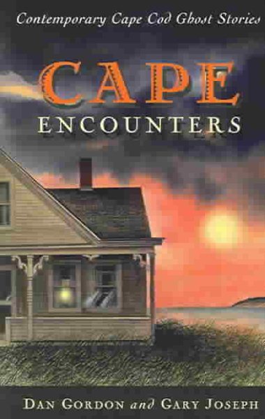 Cape Encounters: Contemporary Cape Cod Ghost Stories cover