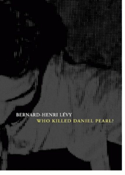 Who Killed Daniel Pearl? cover