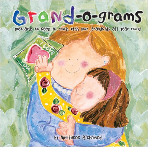 Grand-o-grams: Postcards to Keep in Touch with Your Grandkids All Year Round (Marianne Richmond) cover