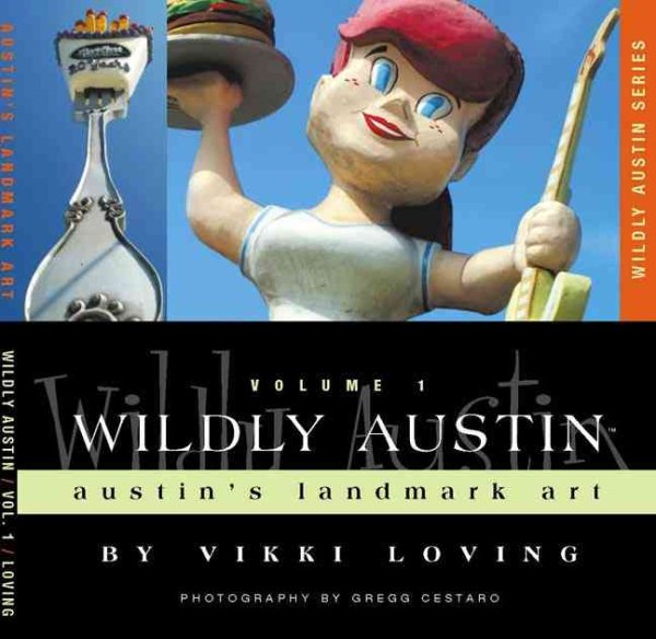 Wildly Austin: Austin's Landmark Art cover