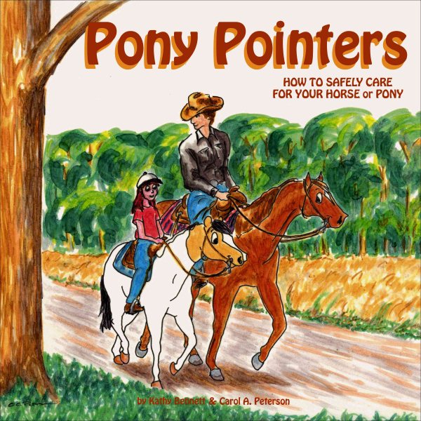 Pony Pointers: How to Safely Care for Your Horse or Pony cover