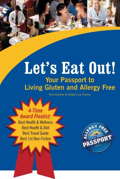 Let's Eat Out! Your Passport to Living Gluten And Allergy Free cover