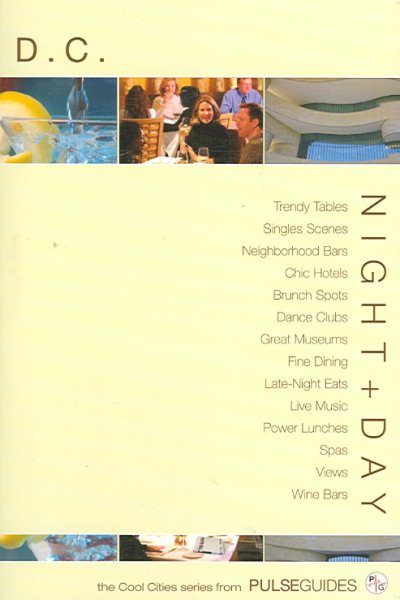 Night+Day D.C. (Pulse Guides Cool Cities Series) cover