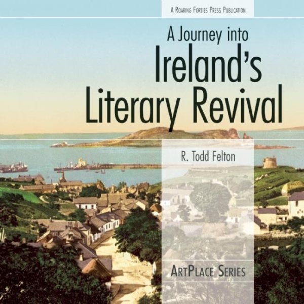 A Journey into Ireland's Literary Revival (ArtPlace series) cover