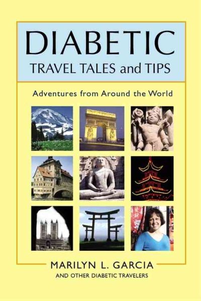 Diabetic Travel Tales and Tips: Adventures from Around the World cover