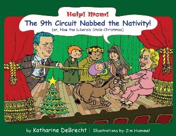 Help! Mom! The 9th Circuit Nabbed the Nativity (Help! Mom!) cover