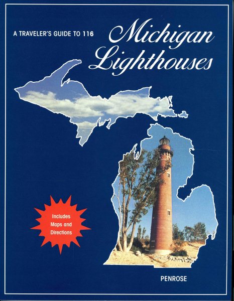 A Traveler's Guide to 116 Michigan Lighthouses cover