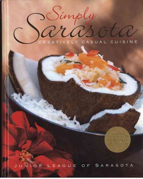 Simply Sarasota - Creatively Casual Cuisine - Sarasota Junior League