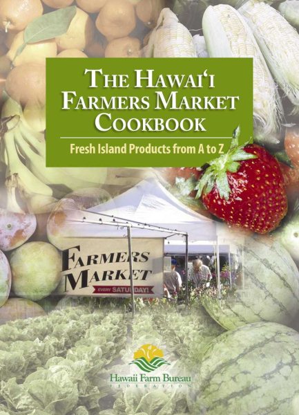 The Hawaii Farmers Market Cookbook cover