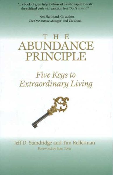 The Abundance Principle: Five Keys to Extraordinary Living cover