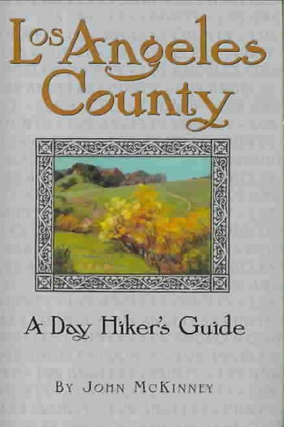 Los Angeles County, A Day Hiker's Guide cover