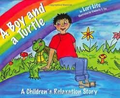 A Boy and a Turtle: A Children's Relaxation Story to improve sleep, manage stress, anxiety, anger (Indigo Dreams)