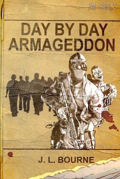 Day by Day Armageddon (A Zombie Novel) cover