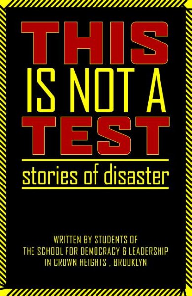 This Is Not a Test; Stories of Disaster cover