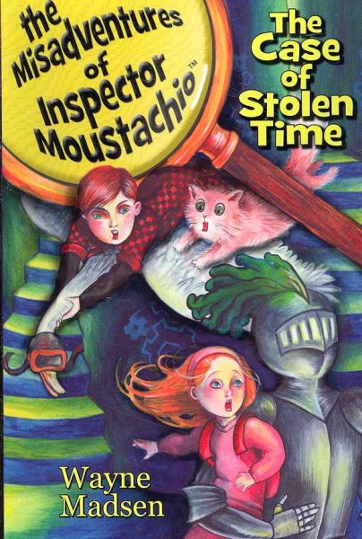 The Misadventures of Inspector Moustachio - The Case of Stolen Time cover