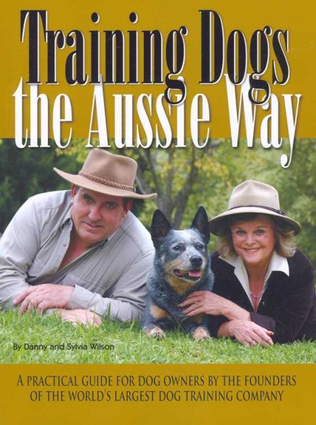 Training Dogs the Aussie Way cover