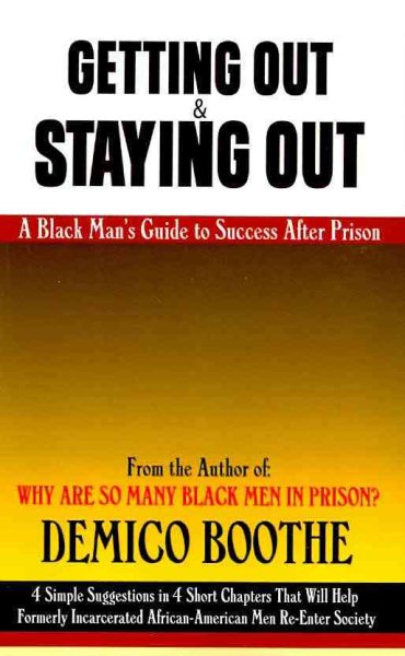 Getting Out & Staying Out: A Black Man's Guide to Success After Prison cover