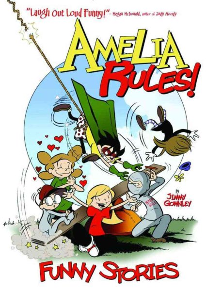 Amelia Rules! Funny Stories Volume 1